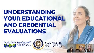 Understanding Your Educational and Credential Evaluations (webinar replay)