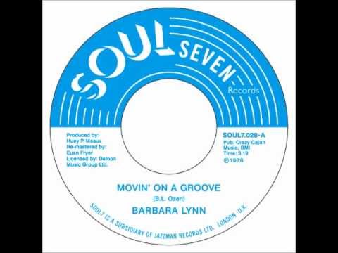 Barbara Lynn - Movin' on a Groove - SOUL7