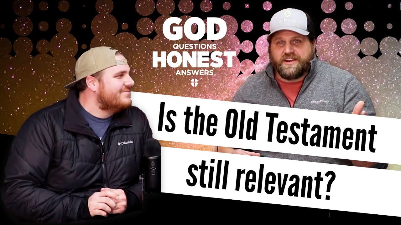 Is the Old Testament still relevant?