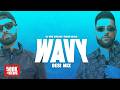 WAVY DESI MIX KARAN AUJLA DJ NICK DHILLON LATEST PUNJABI SONGS 2024