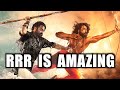 RRR | One of the Most Entertaining Movies I Have Ever Seen