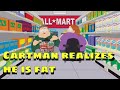 South Park Cartman Realizing He Is Fat Pt 1