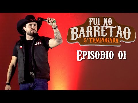I WENT TO BARRETÃO - Season 05 - Episode 01