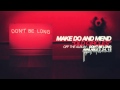 Make Do And Mend - Old Circles 