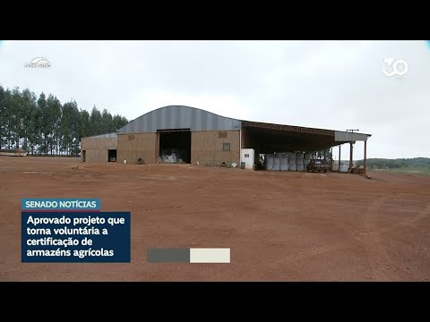 Adesão voluntária a certificação de armazéns agrícolas vai a sanção