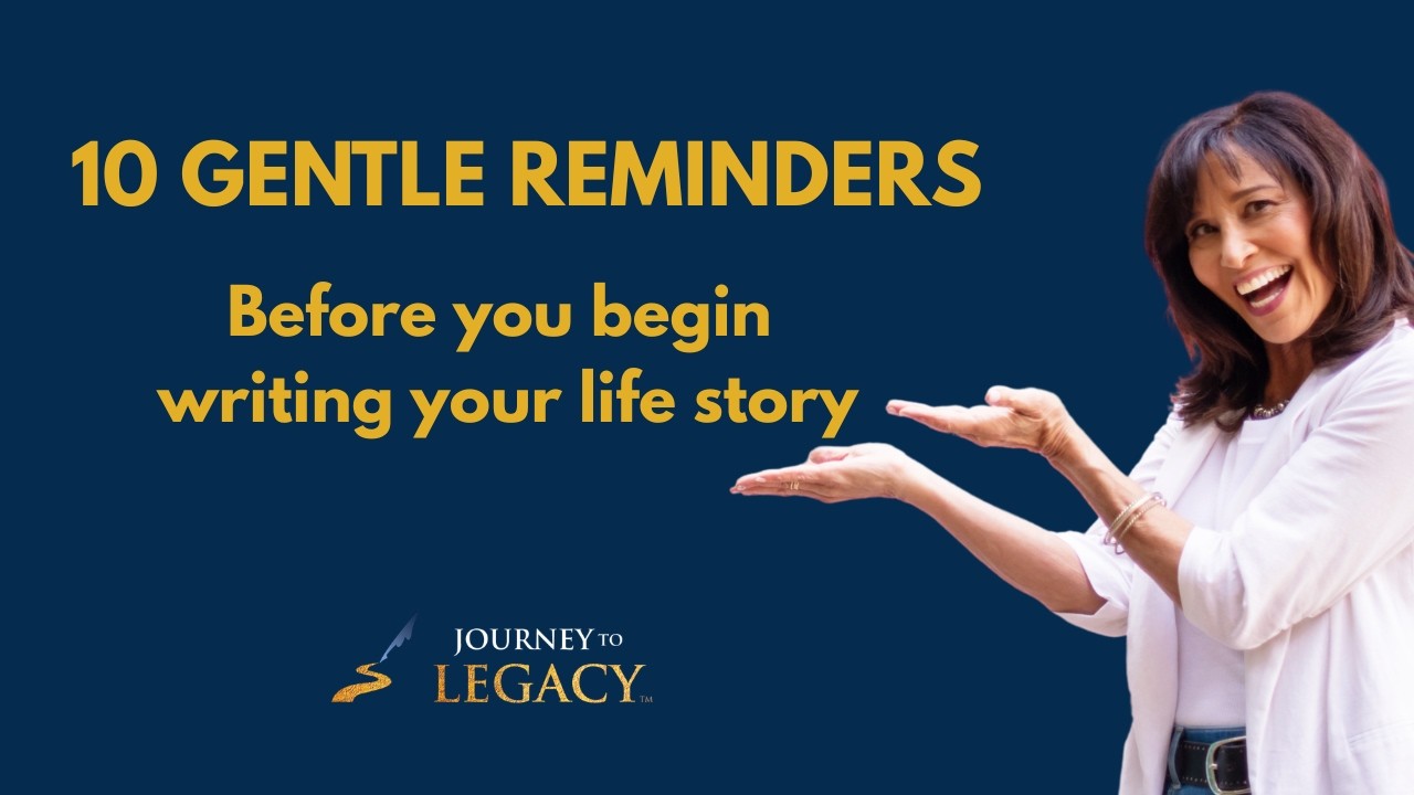 10 Gentle Reminders for Anyone Writing Their Life Story (Watch Before You Begin)