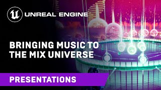  - Bringing Music to the ‘Mix Universe’ | GameSoundCon 2022 | Unreal Engine
