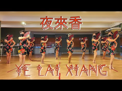 【Line Dance】Ye Lai Xiang 夜來香