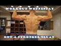Workout Wednesday Ep. 2 | How to get a Stronger Squat