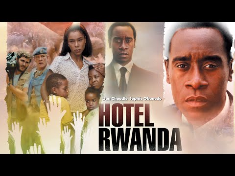 Hotel Rwanda (2004) Movie | Don Cheadle, Sophie Okonedo, Joaquin Phoenix, Nick | Review and Facts
