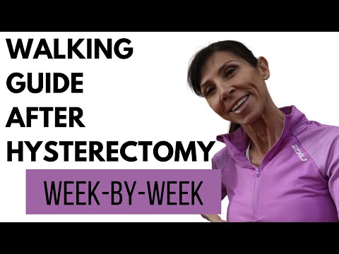 Walking After a Hysterectomy Weeks 1-7 | Physio Weekly Guide for FAST Recovery