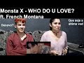Reagindo a Monsta X - WHO DO U LOVE? ft. French Montana Reagindo a Monsta X - WHO DO U LOVE? ft. French Montana