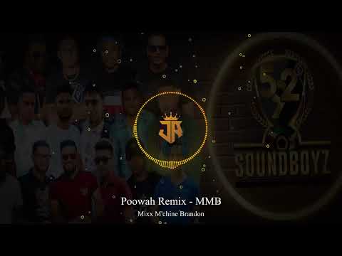 Poowah Remix - MMB Mixx Machine Brandon