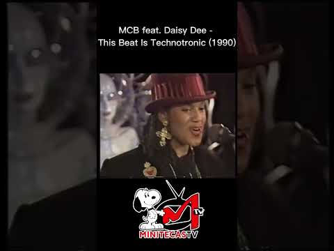 MCB feat  Daisy Dee   This Beat Is Technotronic 1990