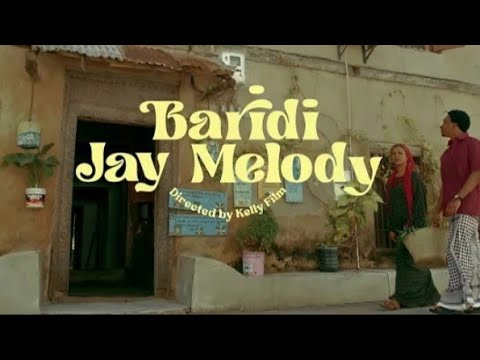 Jay Melody Baridi Official Video
