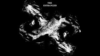The Estranged - Self Titled Album