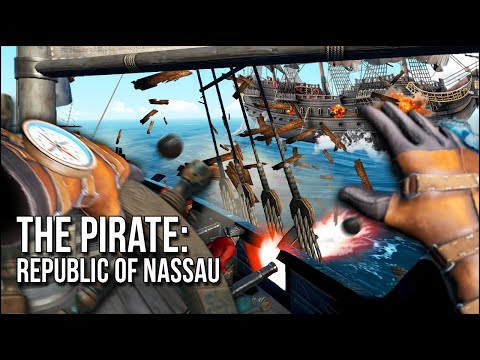 The Pirate: Republic Of Nassau | No Joke, This Might Be The Coolest Pirate Game On Quest