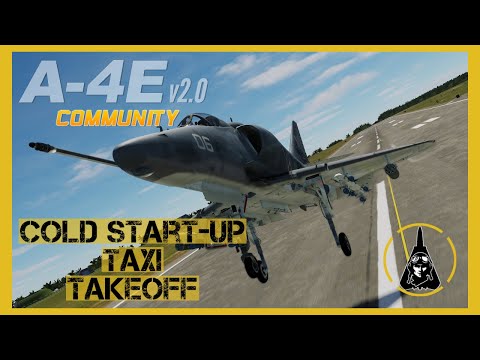 DCS A-4E Start-Up, Taxi, and Take-Off Tutorial | Digital Combat Simulator