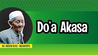 Download lagu Doa Akasa | KH. HUSEIN ILYAS - Mojokerto mp3