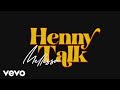 Mellissa - Henny Talk