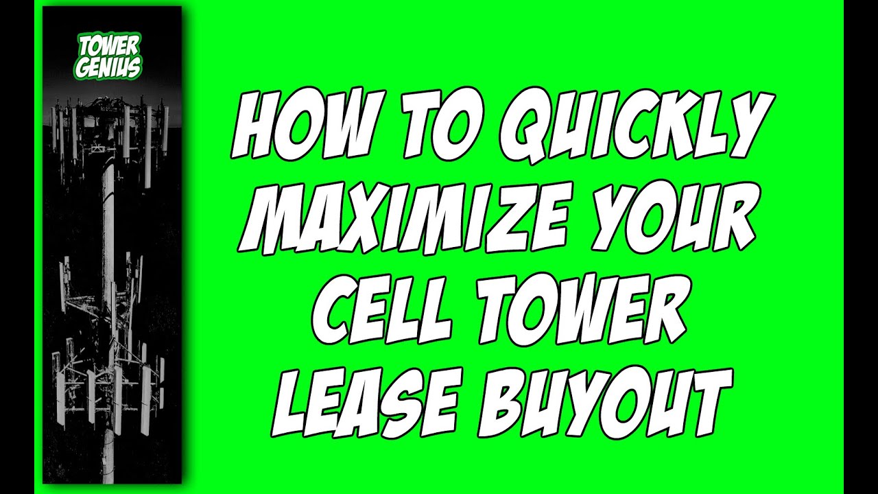 Watch Video Expert Guidance to Maximum the Value of Your Cell Phone Tower Lease