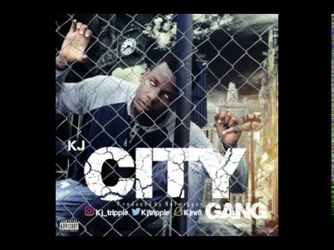 KJ Tripple - City Gang