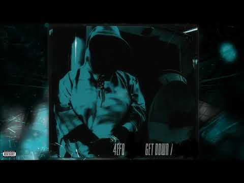 4€F0 x GET DOWN - EAST (Prod  by YZTrax)