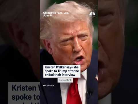 Kristen Welker says she talked to Trump after he ended their interview