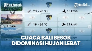 Download lagu Prakiraan Cuaca Bali Besok Minggu 18 Januari 2026, Waspada Hujan Lebat dan Angin Kencang mp3