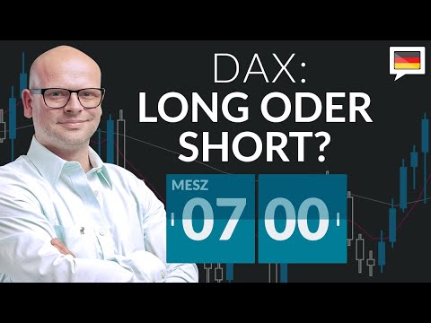 Durchatmen und long, oder Angst vor hohen Zinsen und short? - "DAX Long oder Short?" - 02.05.24