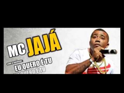 Mc JaJa -  Eu Quero é Tu