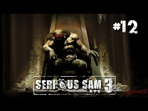 Serious Sam 3: BFE #12 | PC | The Guardian of Time