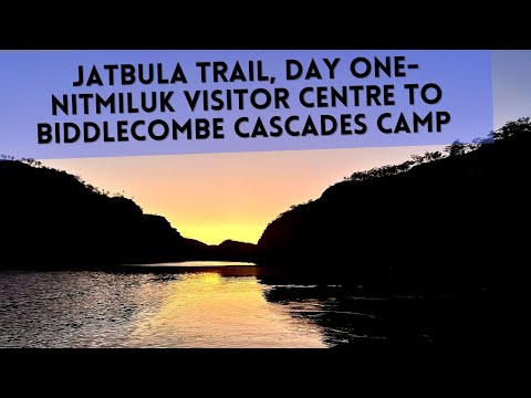 Jatbula Trail, Day One, Nitmiluk Visitor Centre to Biddlecombe Cascades Camp - July 2023
