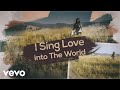 LeAnn Rimes - Sing Love Into the World (Lyric Video)