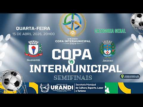 GUANAMBI X JACARACÍ | GERAL - SEMIFINAL DA COPA INTERMUNICIPAL DE FUTEBOL URANDI 2026 - 15/04/2026
