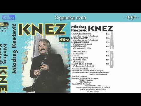 Miodrag Knezevic Knez - Kola - (Audio 1996) - CEO ALBUM