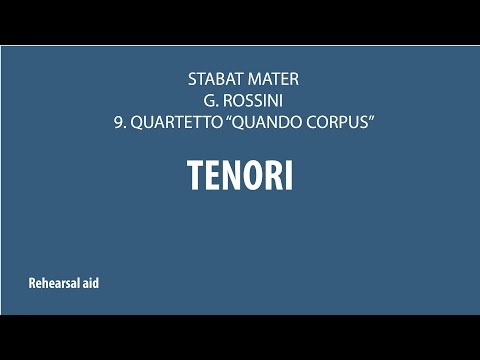Stabat Mater - N. 9 - Quartetto "Quando Corpus" - Rehearsal Aid - Tenori