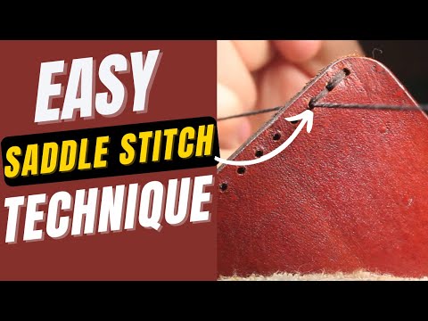 Saddle Stitching Leather by Hand | The Only Stitch You’ll Ever Need