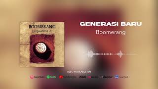 Download lagu Boomerang - Generasi Baru mp3