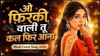 Download lagu O Firki Wali Tu Kal fir aja | 90's Bollywood Style Romantic Song | Hindi Love Song 2026 mp3