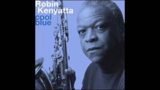 born March 6 1942, Robin Kenyatta, Stompin' At The Savoy