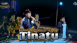 Download lagu TINATU  - Pratikno vero & Rofiq  ( SALOKA Budaya ) mp3