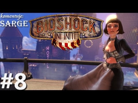 Zagrajmy w BioShock Infinite odc. 8 - Slate vs Booker