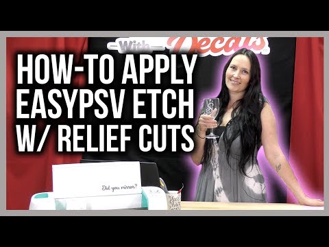 How-To Apply EasyPSV Etch w/ Relief Cuts