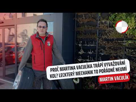 Proč Martina Vaculíka trápí vyvažování kol? Leckterý mechanik to pořádně neumí 🥲