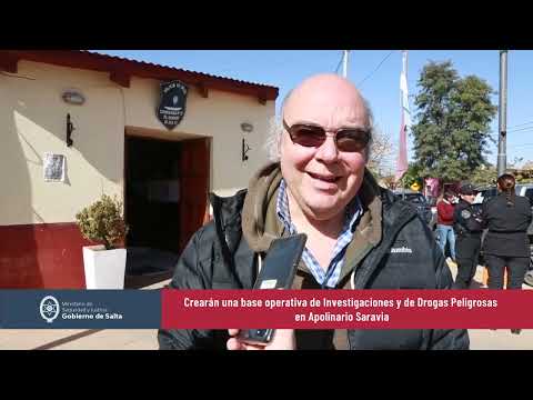 Crearán una base operativa de Investigaciones y de Drogas Peligrosas en Apolinario Saravia