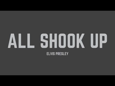 Elvis Presley - All Shook Up (Lyrics)