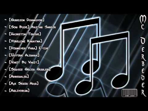 Mc Derbeder - Dinmeyen Yara (F*işe) 2008 Albüm