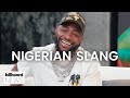 Davido Reveals His Favorite Nigerian Slang | Billboard News