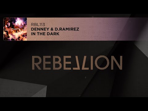 Denney & D Ramirez - In The Dark